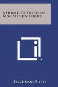A Herald of the Great King Stephen Eckert - Paperback