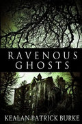 Ravenous Ghosts - Paperback
