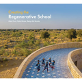 Creating the Regenerative School - Hardcover