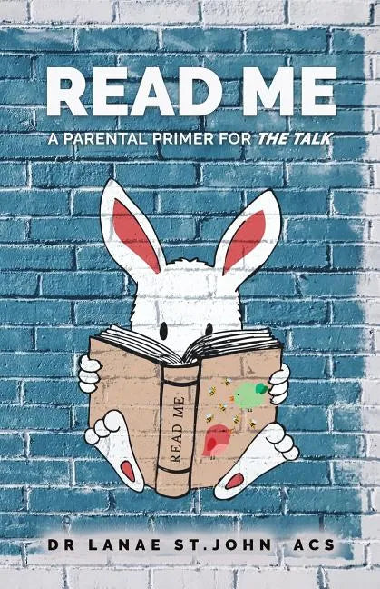 Read Me: A Parental Primer for "The Talk" - Paperback