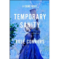 Temporary Sanity: A Crime Novel - Paperback