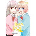Ima Koi: Now I'm in Love, Vol. 8 - Paperback