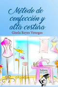 Método de Confección Y Alta Costura - Paperback