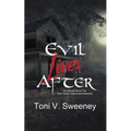 Evil Lives After - Paperback