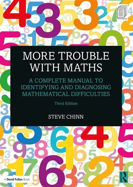 More Trouble with Maths: A Complete Manual to Identifying and Diagnosing Mathematical Difficulties - Paperback