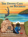The Diving Cats of Bucerias - Hardcover