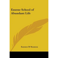 Essene School of Abundant Life - Paperback