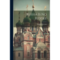 Russia Is No Riddle - Paperback