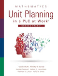 Mathematics Unit Planning in a Plc at Work(r), Grades Prek-2: (A Plc at Work Guide to Planning Mathematics Units for Prek-2 Classrooms) - Paperback
