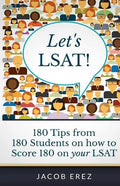 Let's LSAT: 180 Tips from 180 Students on how to Score 180 on your LSAT - Paperback