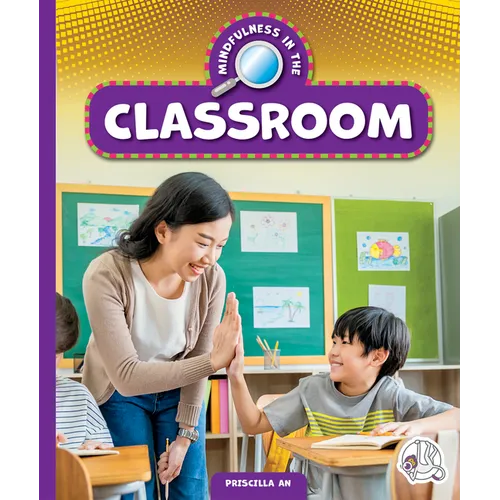 Mindfulness in the Classroom - Library Binding