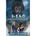 Z.E.R.O: Zombie Elimination and Rescue Operatives - Paperback