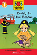Buddy to the Rescue (Bob Books Stories: Scholastic Reader, Level 1) - Hardcover
