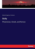 Sicily: Phoenician, Greek, and Roman - Paperback