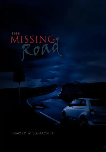 The Missing Road - Hardcover