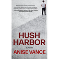 Hush Harbor - Library Binding