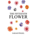 The Fifteenth Flower - Paperback