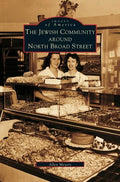 Jewish Community Around North Broad Street - Hardcover