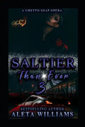 Saltier than Ever: A Ghetto Soap Opera - Paperback