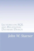 Lectures on SQL and Relational Database Design - Paperback