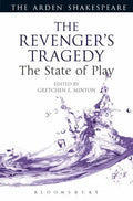 The Revenger's Tragedy: The State of Play - Paperback