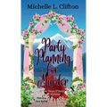 Party Planning for Murder: A Taryn O'Kelly Mystery - Hardcover