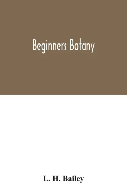 Beginners botany - Paperback