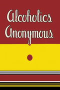 Alcoholics Anonymous: 1939 First Edition - Paperback