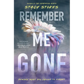 Remember Me Gone - Paperback