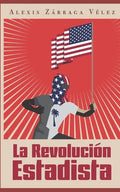 La revolución estadista - Paperback