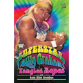 Wwe Legends - Superstar Billy Graham: Tangled Ropes - Paperback
