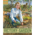 Lily's Victory Garden - Hardcover