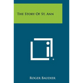 The Story Of St. Ann - Paperback