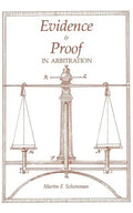 Evidence and Proof in Arbitration - Paperback