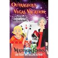 Outrageous Vegas Vacation - Paperback