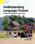 Understanding Language Choices: A Guide to Sociolinguistic Assessment - Paperback