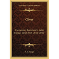 Clivus: Elementary Exercises In Latin Elegiac Verse; Part I, Full Sense - Paperback