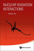 Nuclear Radiation Interactions - Hardcover