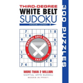 Third-Degree White Belt Sudoku(r) - Paperback
