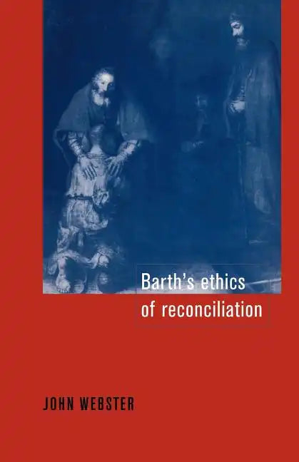 Barth's Ethics of Reconciliation - Paperback