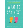 What to Say Next - Hardcover