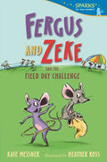 Fergus and Zeke and the Field Day Challenge: Candlewick Sparks - Paperback