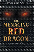 The Menacing Red Dragon: God of War - Paperback