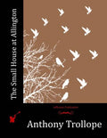 The Small House at Allington - Paperback