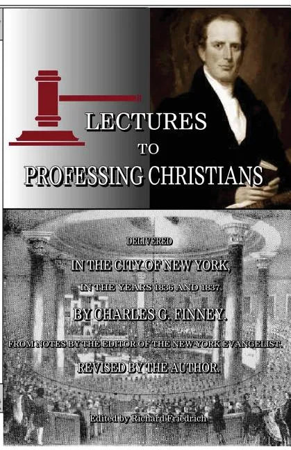 Lectures to Professing Christians - Paperback