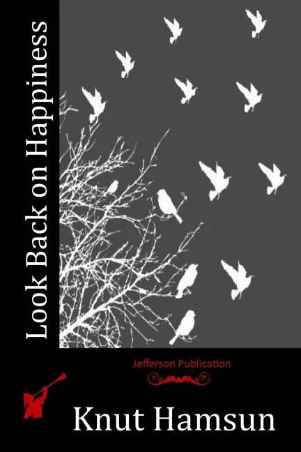 Look Back on Happiness - Paperback