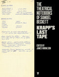 Krapp's Last Tape: Theatrical Notebooks - Paperback