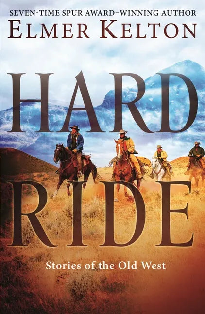 Hard Ride: Stories of the Old West - Paperback