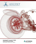 Autodesk Inventor 2019: Cable and Harness Design: Autodesk Authorized Publisher - Paperback