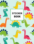 Sticker Book: Dinosaurs Themed Book for Kids Large Size 100 pages - Paperback
